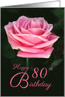 Beautiful 80th Birthday Pink Rose Customizable Age card
