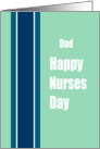 Dad Happy Nurses Day Green with Navy Blue Stripe card