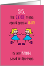 Twins Day for Sister Stick Figure Know What I’m Thinking card