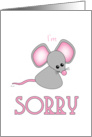 Sorry Forgive Me Cute Sad Little Mouse with Pink Ears card