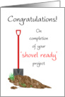 Congratulations Home remodel/Renovation Shovel Ready card