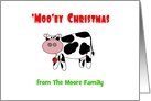 ’Moo’ey Christmas Cow Humor Customize text Add Family Name card