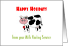 Happy Holidays Milk Truck Hauling Business Cow Humor card
