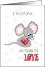 Valentine’s Day Cute Mouse and Hearts Feel the Love Custom Name card