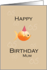 Happy 65th Birthday Mum Goldfish Party Hat Flaunt it! card