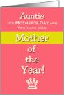 Mother’s Day for Auntie Humor Mother of the Year! Claim your prize. card