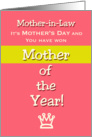 Mother’s Day Mother-in-Law Humor Mother of the Year! Claim your prize card