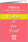 Mother’s Day Patricia Personalize Front Humor Mother of the Year! card