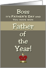 Boss Father’s Day Humor Father of the Year! Claim your Prize. card