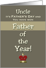 Uncle Father’s Day Humor Father of the Year! Claim your Prize. card