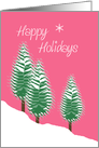 Happy Holidays Evergreen Trees in Snow Pink Candy Contemporary card