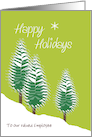 Happy Holidays Employee Custom Text Evergreen Trees in Snow Lime Green card