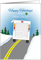 To Mail Carrier Holiday Greetings Mail Van on Road in Snow card