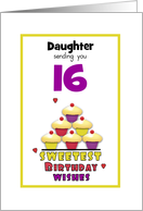 Daughter Sweet Sixteen Birthday Colorful Cupcakes Tier Customizable card