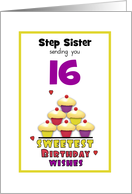 Step Sister Sweet Sixteen Birthday Colorful Cupcakes Customizable card