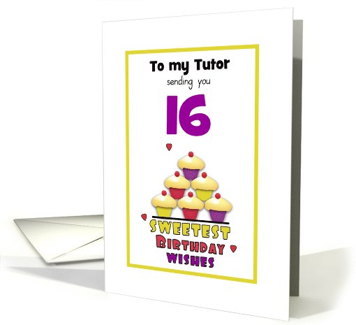 Tutor Sweet Sixteen Birthday Colorful Cupcakes Customizable card