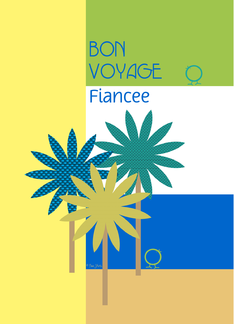 Fiancee Bon Voyage...