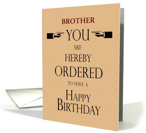 Brother Birthday Lawyer Legal Theme You are Hereby... (1061915)