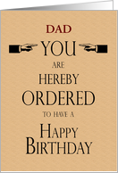 Dad Birthday Lawyer Legal Theme You are Hereby Ordered Custom text card