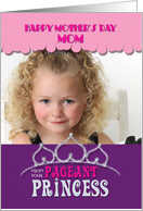 Pageant Mom Happy Mother’s Day Princess Tiara Purple Photo Card