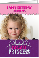 Pageant Grandma Birthday from Pageant Princess Tiara Photo Card