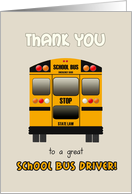 Thank you School Bus Driver Yellow School Bus card