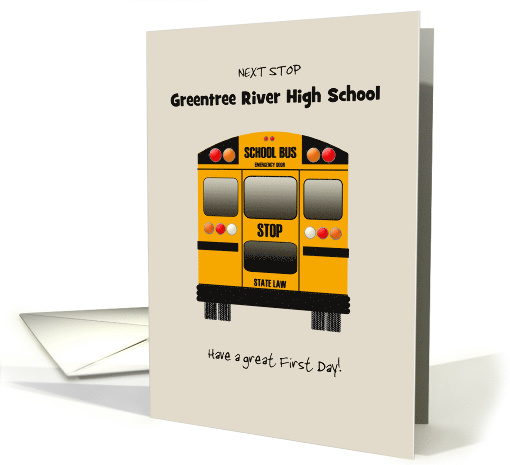 High School First Day Yellow School Bus Custom Text card (1149784)