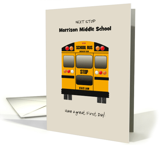 Middle School First Day Yellow School Bus Custom Text card (1149794)