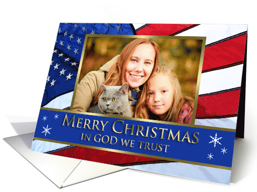 In GOD we Trust Merry Christmas Patriotic U.S. Flag Photo card
