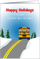 Happy Holidays School Bus Driver Christmas with Yellow School Bus card