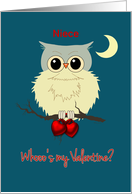 Niece Valentine’s Day Cute Owl Humor Whoo’s my Valentine? card