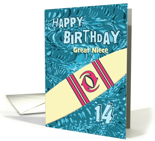 Surfer Great Niece 14th Birthday with Surfboard in Ocean card