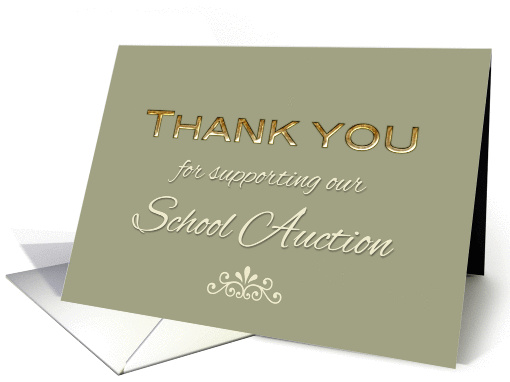School Auction Thank you for Support Elegant Gold Effect Text card