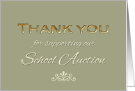 School Auction Thank you for Support Elegant Gold Effect Text card