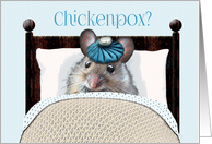 Chickenpox Get Well Soon Cute Mouse in Bed card