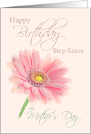 Step Sister Mother’s Day Birthday Pink Gerbera Daisy on Shell Pink card