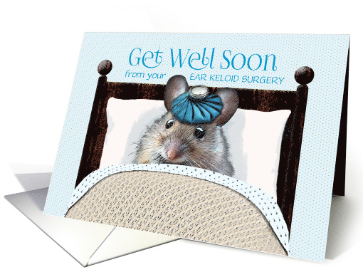 Ear Keloid Removal Surgery Get Well Soon Cute Mouse in... (1265012)