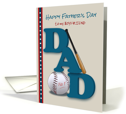 Boyfriend Father's Day Baseball Bat and Baseball No 1 Dad card