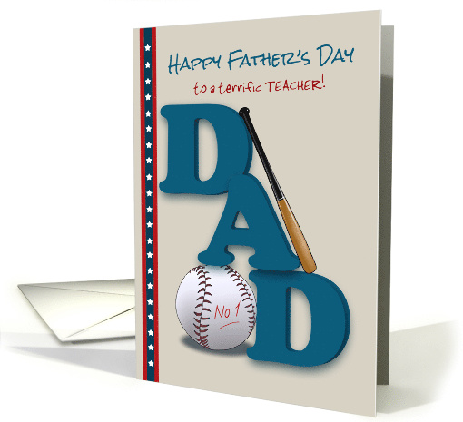 Teacher Father's Day Baseball Bat and Baseball No 1 Dad card (1279516)