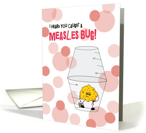 Measles Get Well Soon Trapped Bug in Medicine Cups Humor card