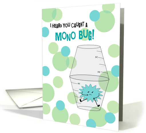 Mono Get Well Soon Trapped Bug in Medicine Cups Humor card (1374276)