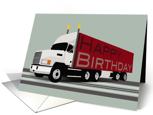 Trucker Happy Birthday with White Cab and Red Shipping Container card