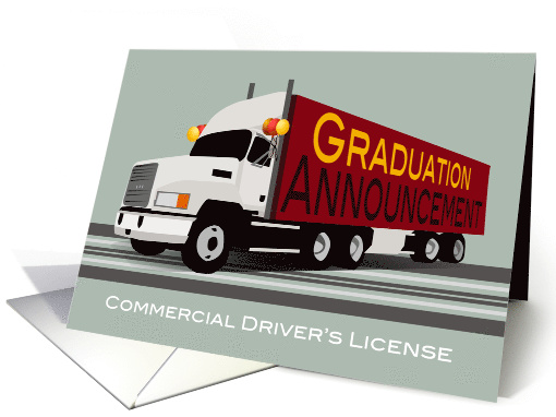 Commercial Drivers License Graduation Announcement Semi Truck card