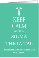 Keep Calm you’re in Honor Society Nursing Medical Customizable Sample shows Sigma Theta Tau card