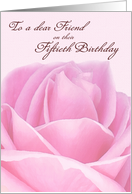 Friend 50th Birthday Pink Rose Friendship Quote card