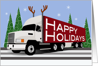 Trucking Business Custom Happy Holidays White Cab Reindeer Antlers card