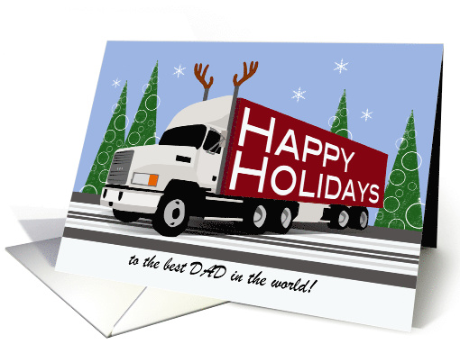 Dad Trucker Custom Relation Happy Holidays White Cab... (1487252)