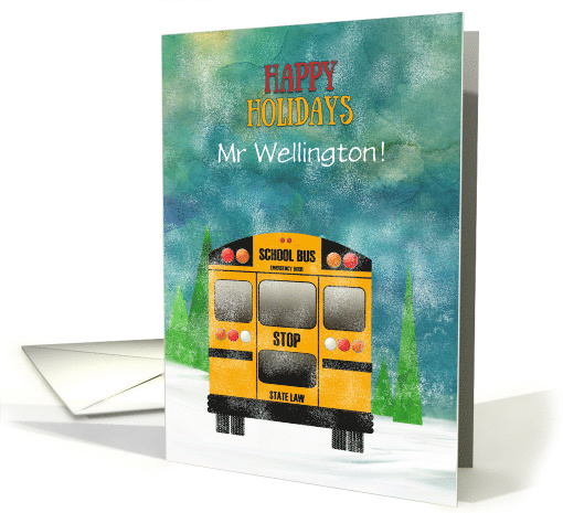 School Bus Driver Happy Holidays Thank you Add Name... (1504922)