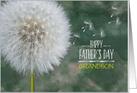 Grandson Father’s Day Dandelion Wish and Flying Seeds card