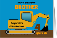 Brother 4th Birthday Custom Name Age Relationship Yellow Excavator card